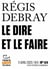 Tracts de Crise (N°44) - Le Dire et le faire