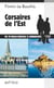 Corsaires de l'Est - Le Duigou et Bozzi - Tome 26