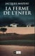 La ferme de l'enfer