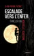 Escalade vers l'Enfer
