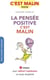 La pensée positive, c'est malin