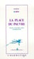 La place du pauvre - Histoire et géographie sociale de l'habitat H.L.M