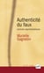 Authenticité du faux : Lectures psychanalytiques - Lectures psychanalytiques
