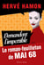 Demandons l'impossible - Le roman feuilleton de Mai 68