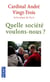 Quelle société voulons-nous ?