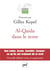 Al-Qaida dans le texte - Écrits d'Oussama ben Laden, Abdallah Azzam, Ayman al-Zawahiri et Abou Moussab al-Zarqawi. Traductions de Jean-Pierre Milelli