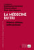 La médecine du tri. Histoire, éthique, anthropologie - Cahiers du Centre Georges Canguilhem, N° 6 - Les Cahiers du Centre Georges Canguilhem, N° 6