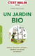 Un jardin bio, c'est malin
