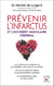 Prévenir l'infarctus et l'accident vasculaire cérébral