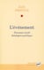 L'événement : Nouveau traité théologico-politique - Histoire et savoir philosophique. Volume 1. Nouveau traité théologico-politique