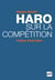 Haro sur la compétition - Préface d'Axel Kahn