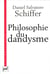 Philosophie du dandysme - Une esthétique de l'âme et du corps (Kierkegaard, Wilde, Nietzsche, Baudelaire)