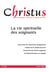 Christus Avril 2014 - N°242 - La vie spirituelle des soignants