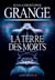La Terre des morts