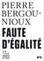 Tracts (N°3) - Faute d'égalité