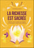 La richesse est sacrée