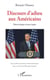 Discours d'adieu aux Américains - (Edition bilingue français-anglais)