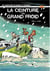 Spirou et Fantasio - Tome 30 - La ceinture du grand froid