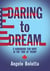 Daring toDream - A Handbook for Hope in the Time of Trump