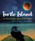 Turtle Island - The Story of North America's First People