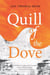 Quill of the Dove