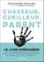 Chasseur, cueilleur, parent
