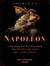 Coffret Napoléon n°2 - L'épopée napoléonienne racontée par ceux qui l'ont vécue