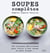 Soupes complètes