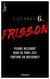 Coffret Frisson n°6 - Pierre Delcourt, René de Pont-Jest, Fortuné du Boisgobey - 3 textes issus des collections de la BnF