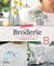 Le grand livre de la broderie - 50 points et 29 modèles de projets créatifs