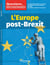 Questions Internationales : L'Europe post-Brexit - n°110