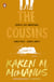 The Cousins - A twisty, explosive YA thriller from the bestselling author of One of Us is Lying