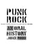 Punk Rock - An Oral History