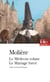 Le Médecin volant – Le Mariage forcé (édition enrichie)