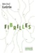 La règle du jeu (Tome 3) - Fibrilles