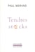 Tendres stocks