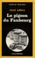 Le pigeon du Faubourg