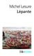 Lépante. La crise de l'Empire ottoman