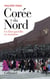Corée du Nord. Un État-guérilla en mutation