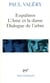 Eupalinos ou l'architecte / L'Âme et la danse / Dialogue de l'arbre