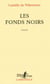 Les fonds noirs