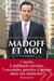 Madoff et moi