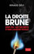 La Droite brune - UMP-FN : Les secrets d'une liaison fatale