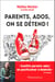 Parents, ados, on se détend !