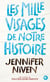 Les Mille Visages de notre histoire