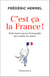 C’est ça la France!