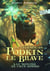 La légende de Podkin Le Brave (Tome 3) - Le monstre de Cœur sombre