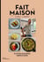 Fait maison n°3 - par Cyril Lignac
