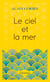Le ciel et la mer