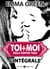 Toi + Moi : seuls contre tous - L'intégrale